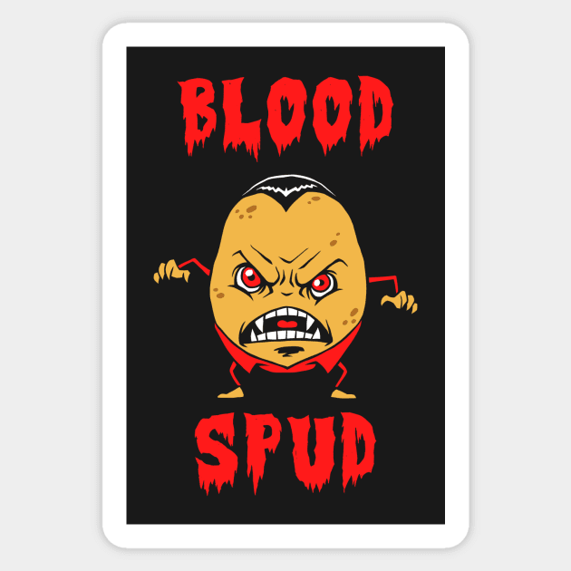 Blood Spud Sticker by dumbshirts